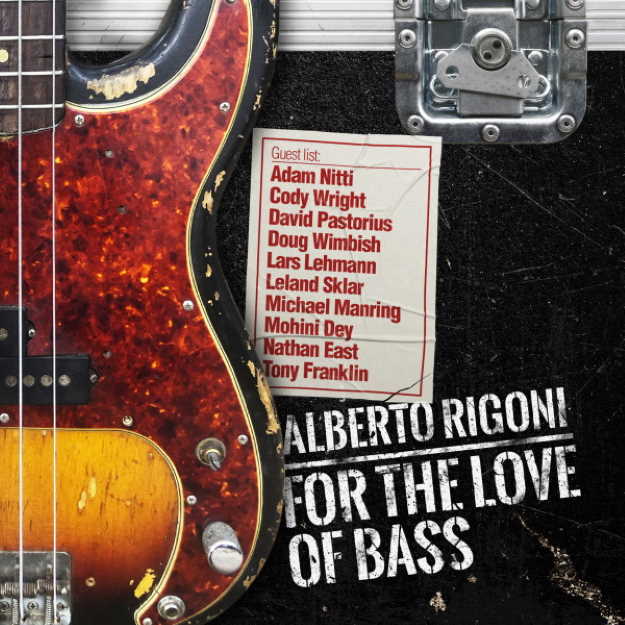 Alberto Rigoni - For The Love Of Bass - Cover