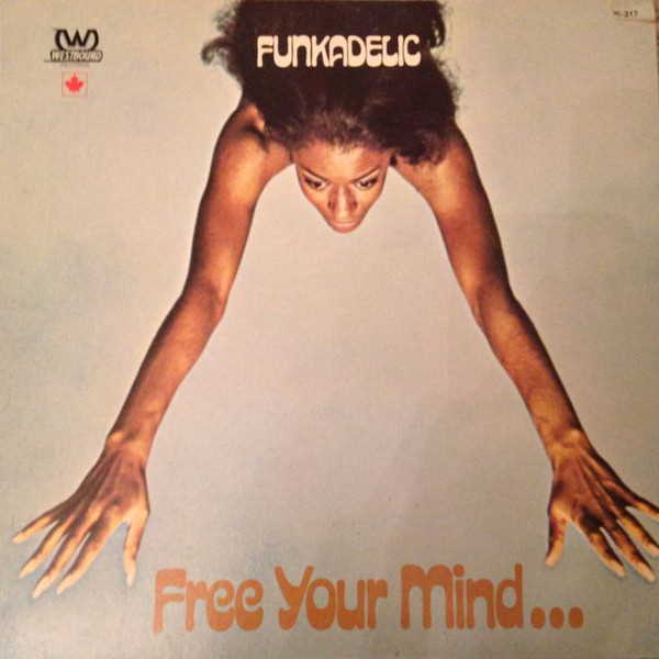 Class of 1970: 'Free Your Mind... And Your Ass Will Follow' - Funkadelic