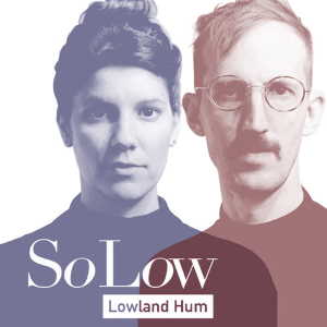 Lowland Hum/So Low Cover