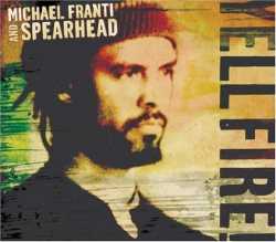 Michael Franti - Yell Fire